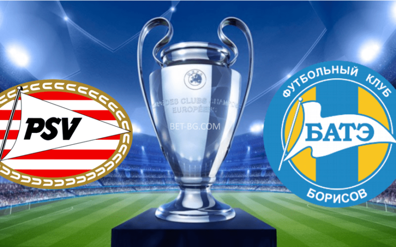 PSV Eindhoven - BATE Borisov