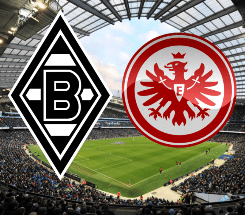 Borussia M.Gladbach - Eintracht Frankfurt