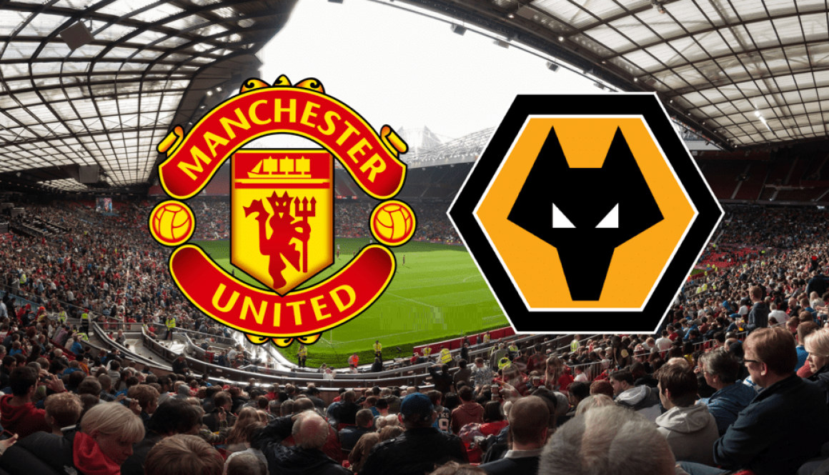 Manchester United - Wolves