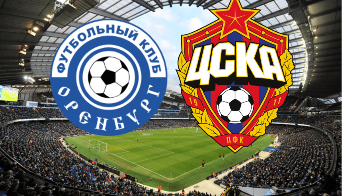 Orenburg - CSKA Moscow