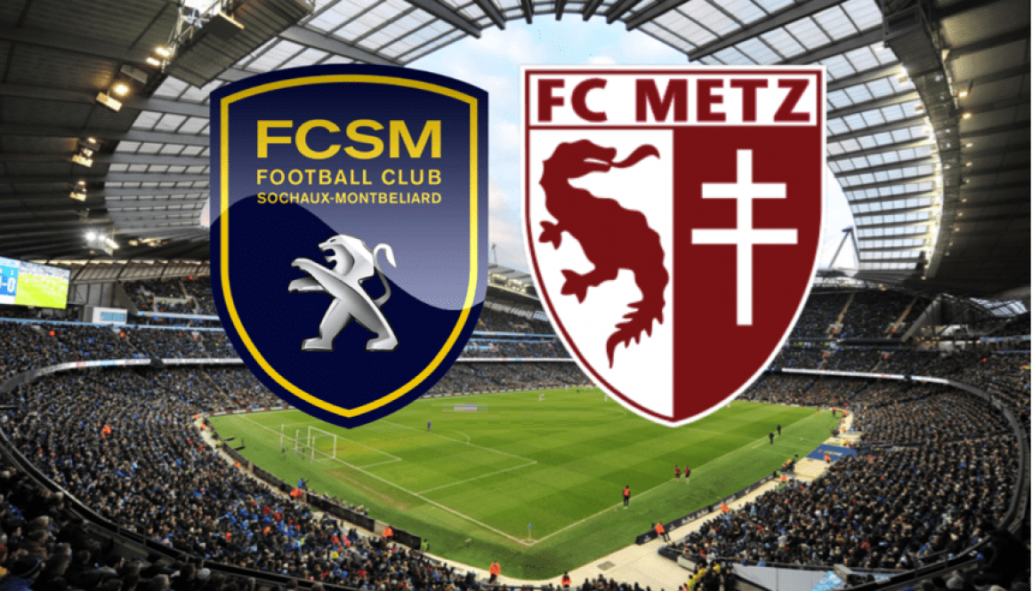 Sochaux - Metz