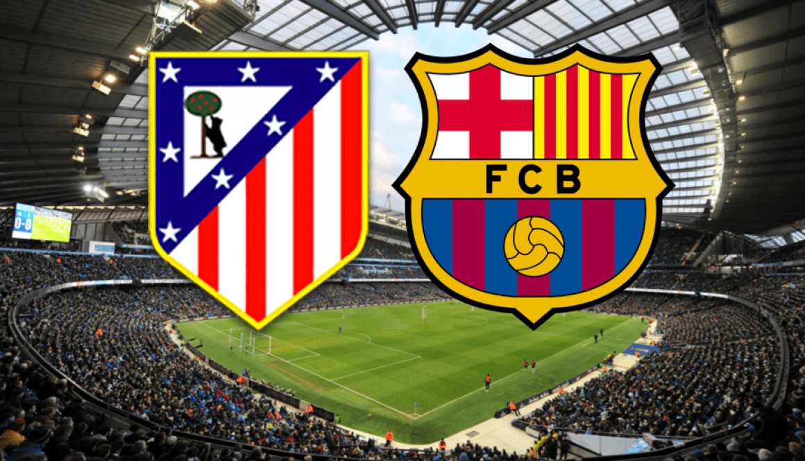 Atletico Madrid - FC Barcelona