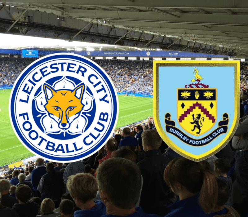 Leicester City - Burnley