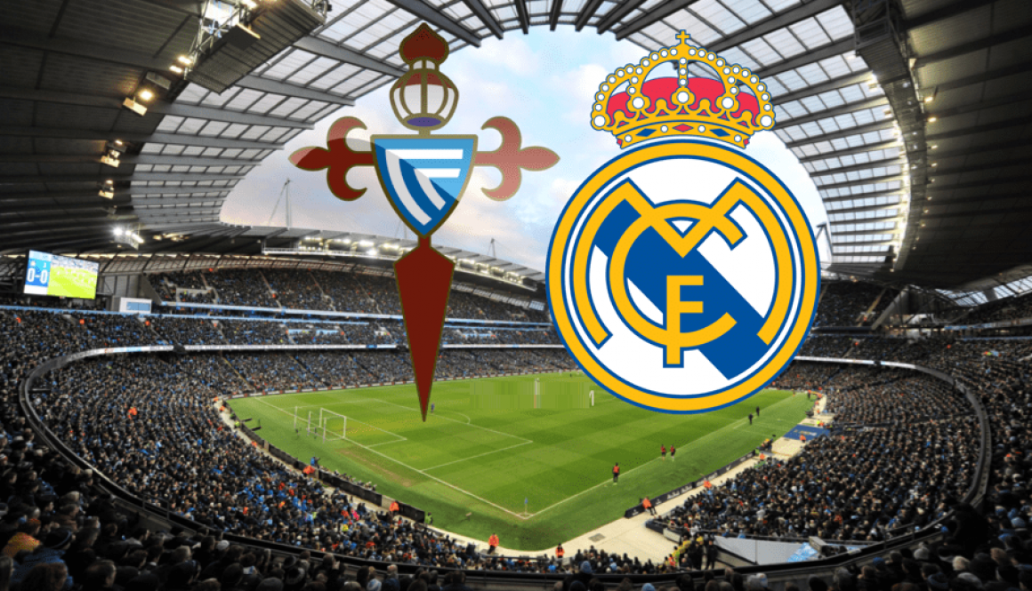 Celta Vigo - Real Madrid