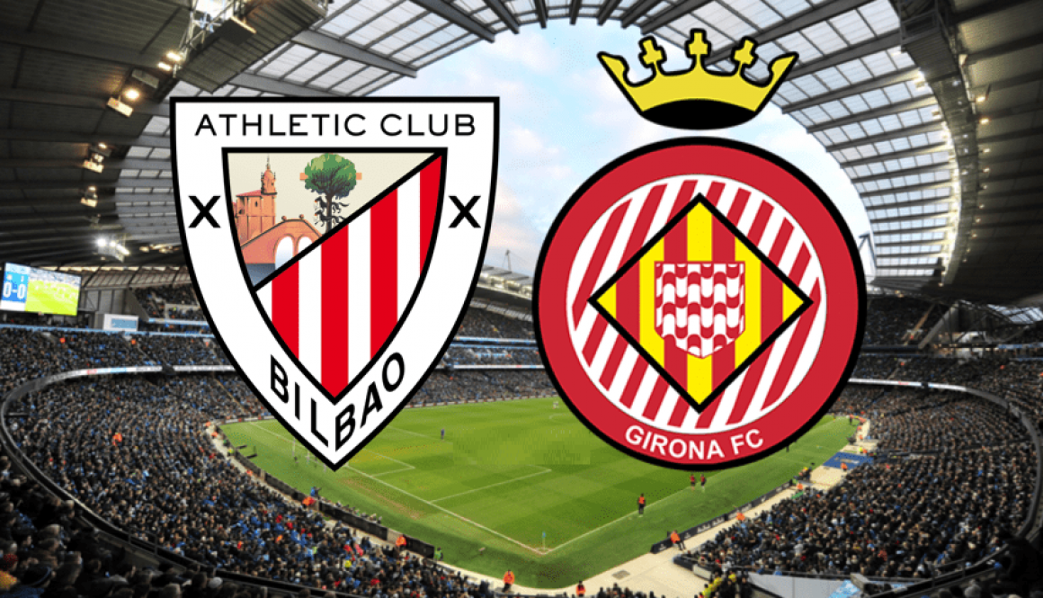 Athletic Bilbao - Girona