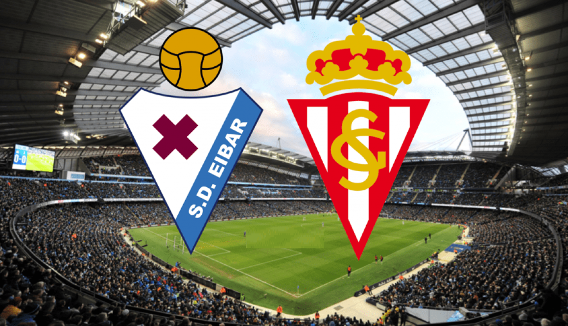 Eibar - Sporting Gijon