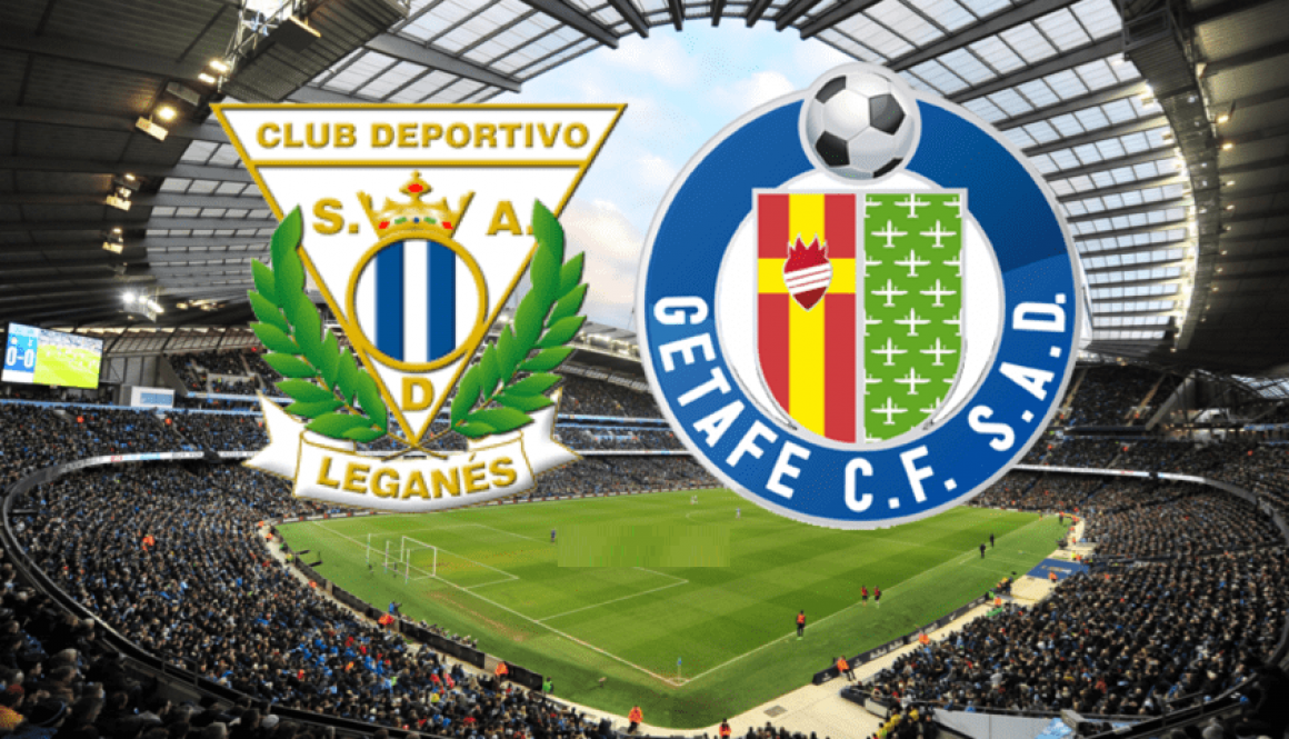 Leganes - Getafe