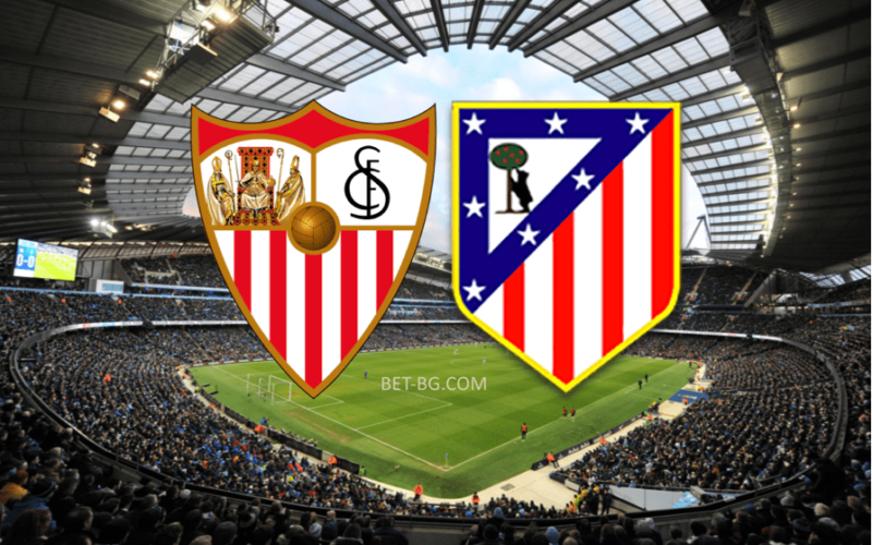 Sevilla - Atletico Madrid