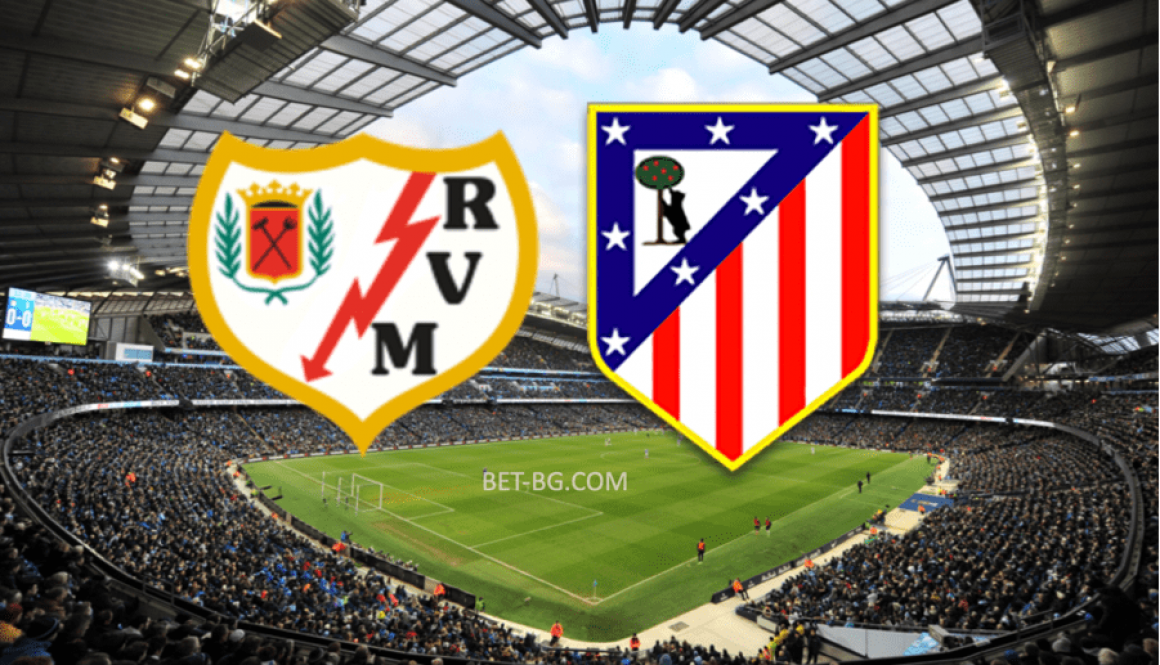 Rayo Vallecano - Atletico Madrid bet365