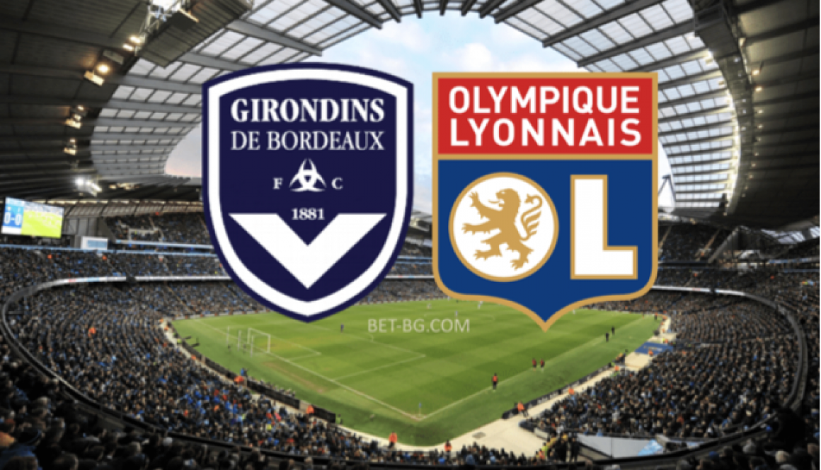 Bordeaux - Lyon bet365