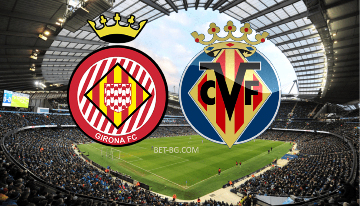 Girona - Villarreal bet365