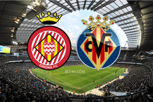 Girona - Villarreal bet365