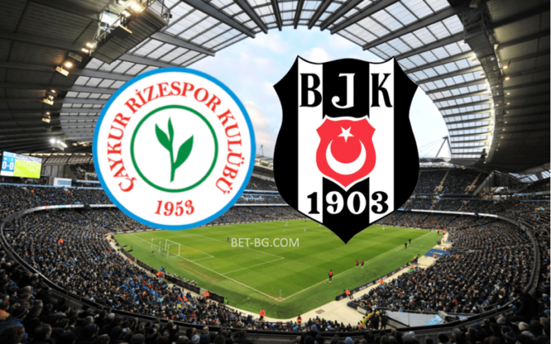 Chaikurri Rizespor - Besiktas bet365