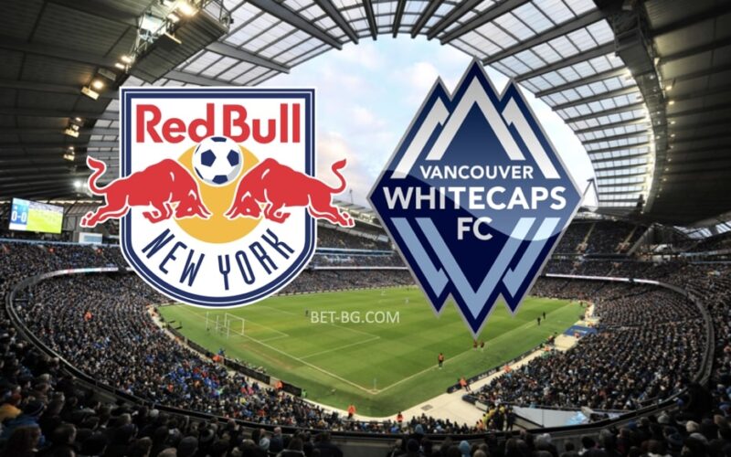 New York Red Bulls - Vancouver Whitecaps bet365