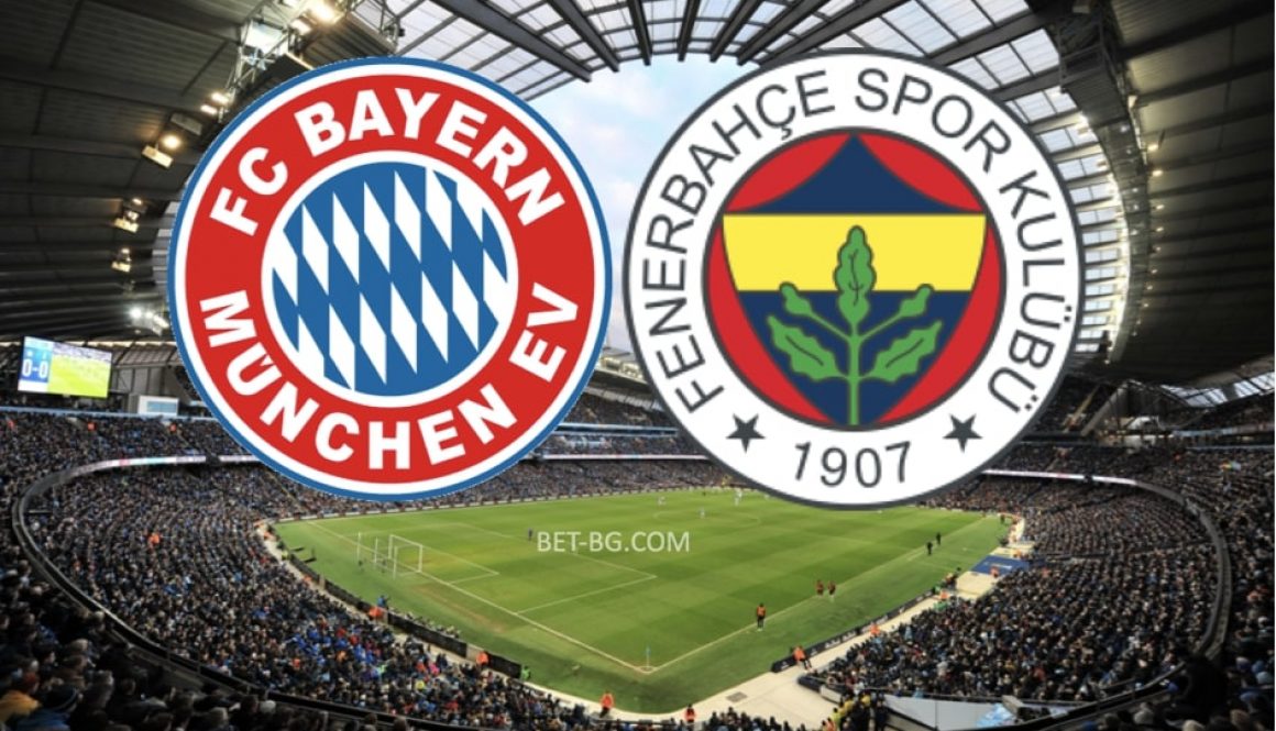 Bayern München - Fenerbahce bet365