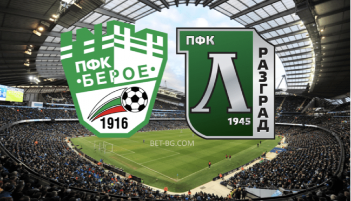 Beroe - Ludogorets bet365