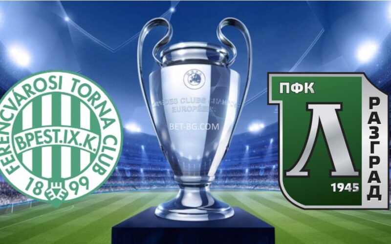 Ferencvarosi - Ludogorets bet365