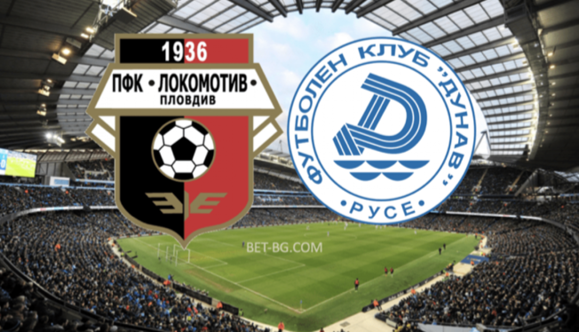 Lokomotiv Plovdiv - Dunav Ruse bet365