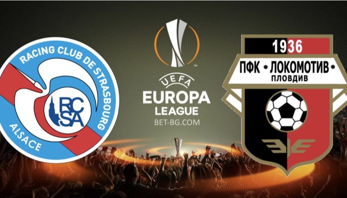 Strasbourg - Lokomotiv Plovdiv bet365