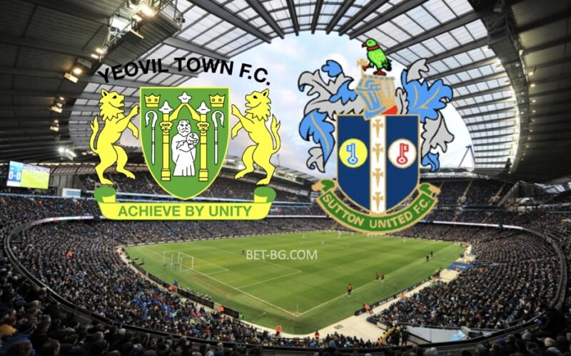 Yeovil - Sutton Yun bet365