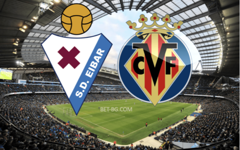 Eibar - Villarreal bet365