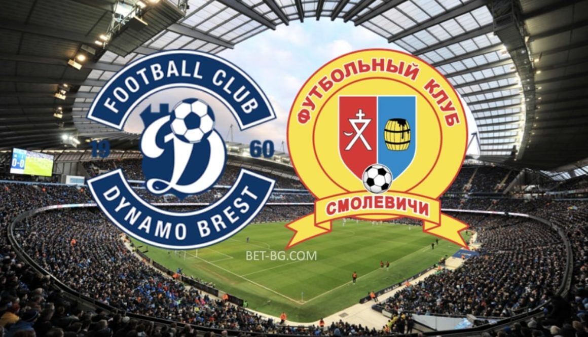 Dinamo Brest - Smolevichi bet365