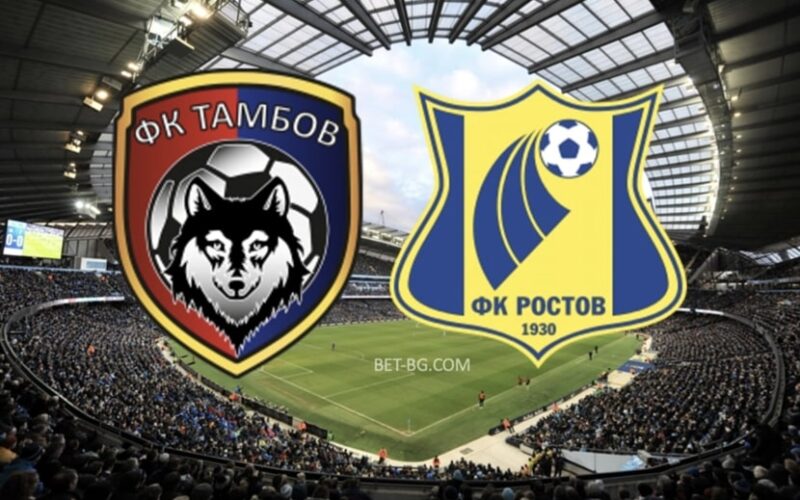 Tambov - Rostov bet365