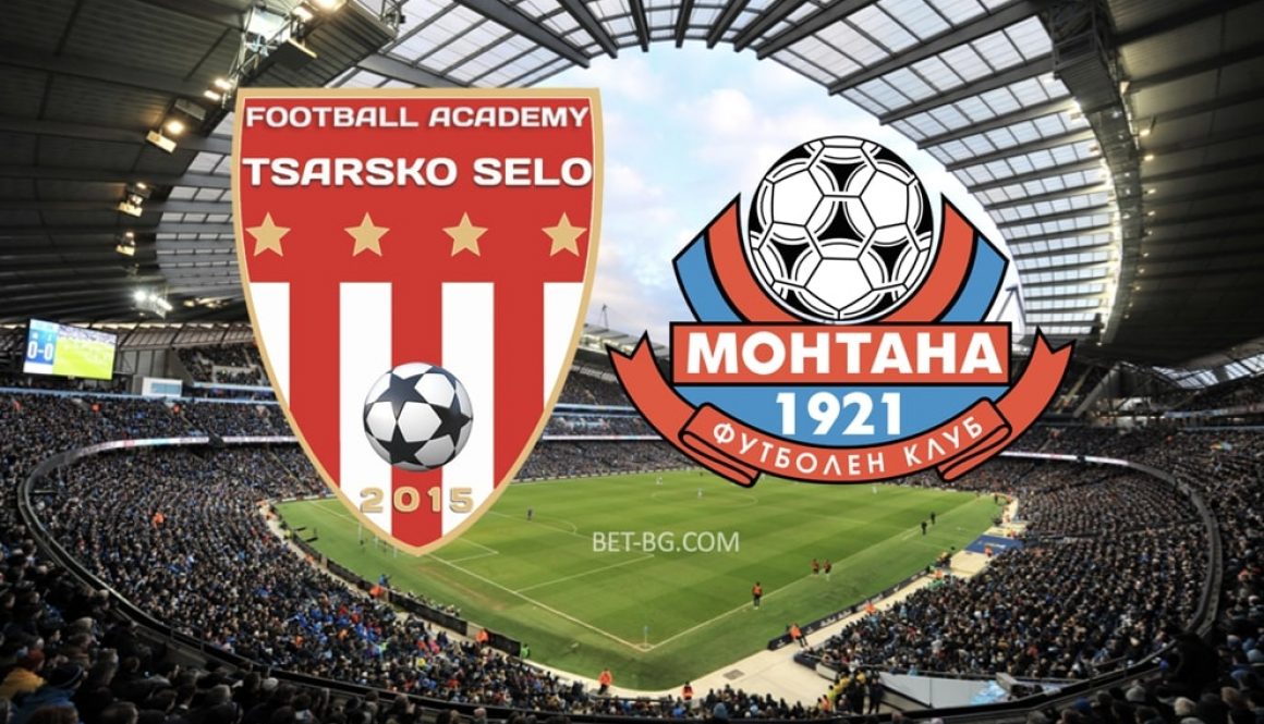 Tsarsko Selo - Montana bet365