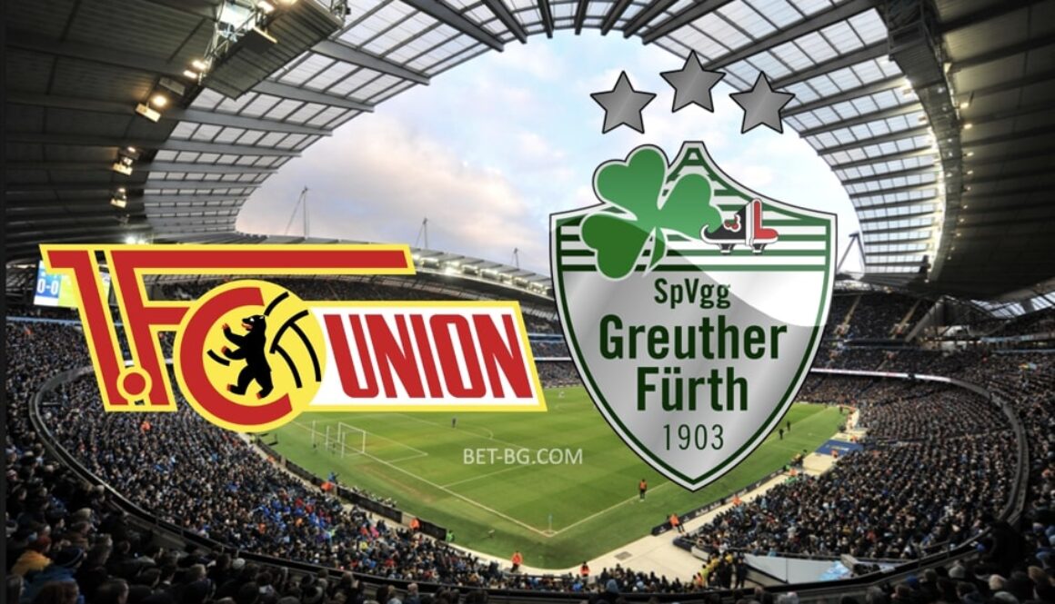 Union Berlin - Greuther Fürth bet365