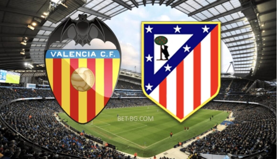 Valencia - Atletico Madrid bet365