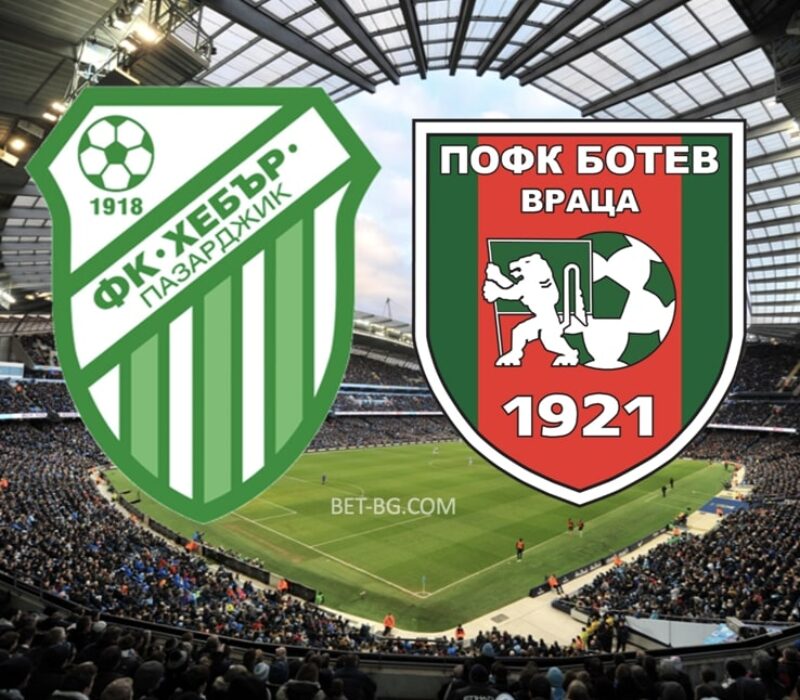 хебър пазарджик - ботев враца bet365