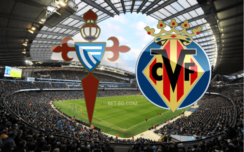 celta vigo - villarreal bet365