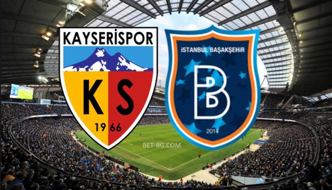 Kayserispor - Istanbul Basaksehir bet365