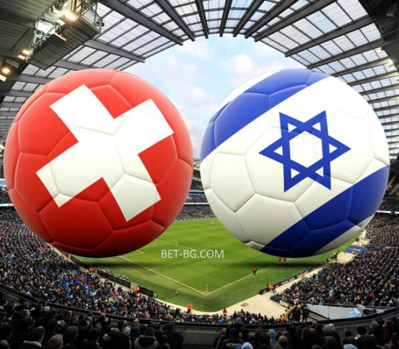 Switzerland - Israel bet365