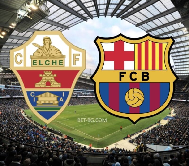 Elche - Barcelona bet365