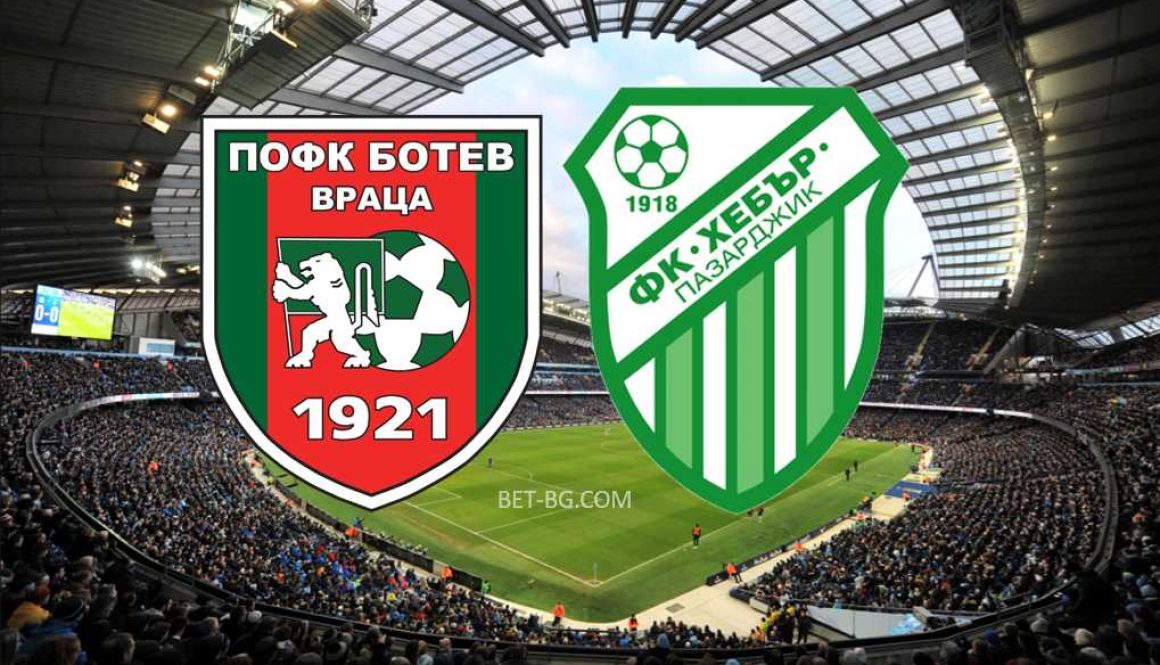 Botev Vratsa - Hebar Pazardjik bet365