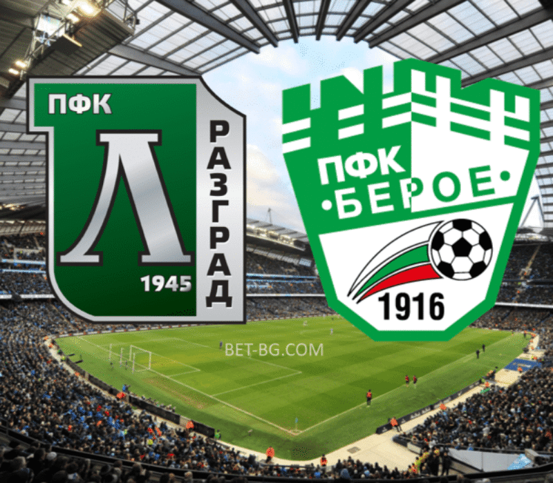 Ludogorets - Beroe bet365