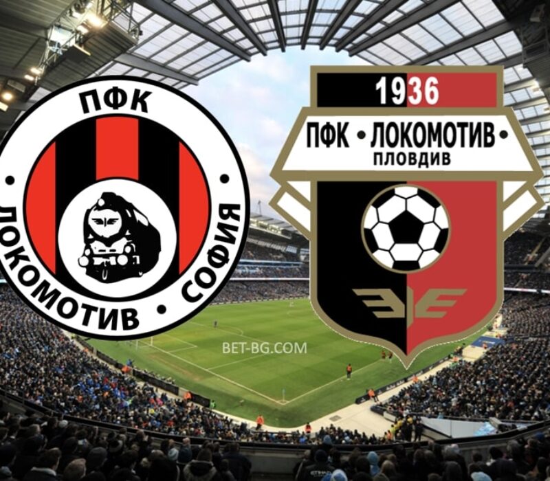 Lokomotiv Sofia - Lokomotiv Plovdiv bet365