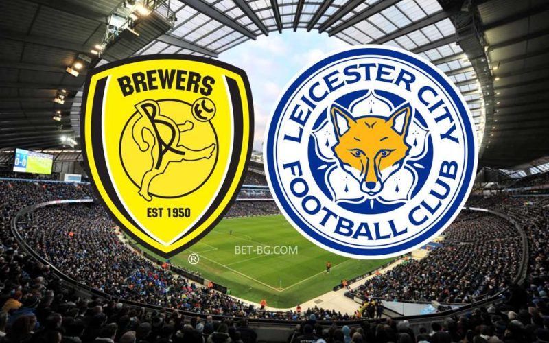 Burton Albion - Leicester bet365