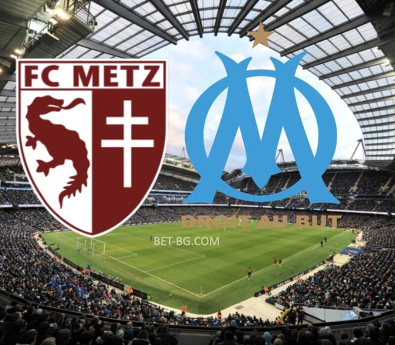 Metz - Marseille bet365