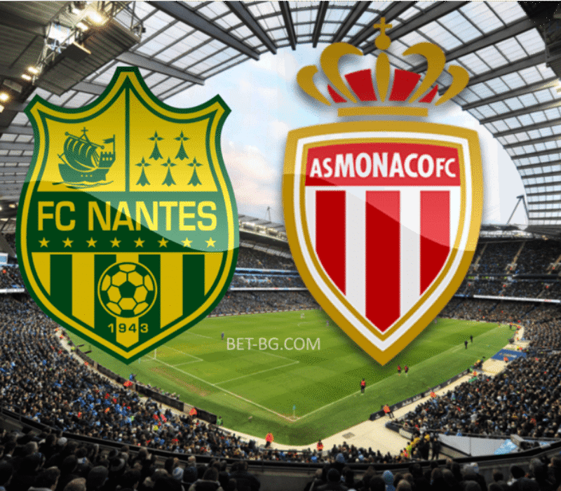 Nantes - Monaco bet365