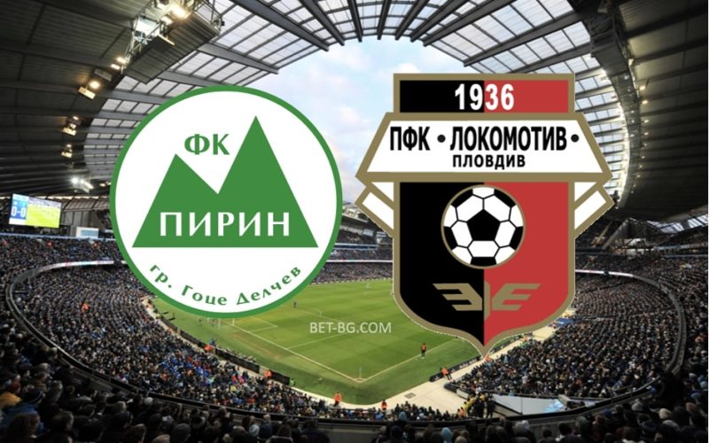 Pirin - Lokomotiv Plovdiv bet365