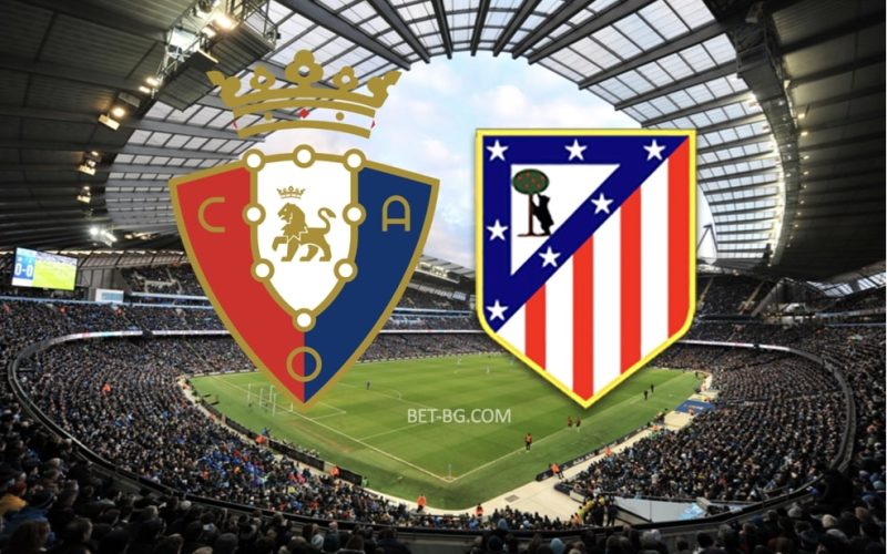 Osasuna - Atletico Madrid bet365