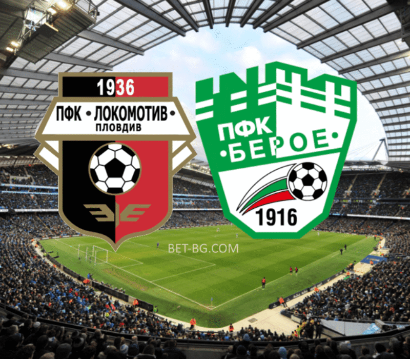 Loko Plovdiv - Beroe bet365