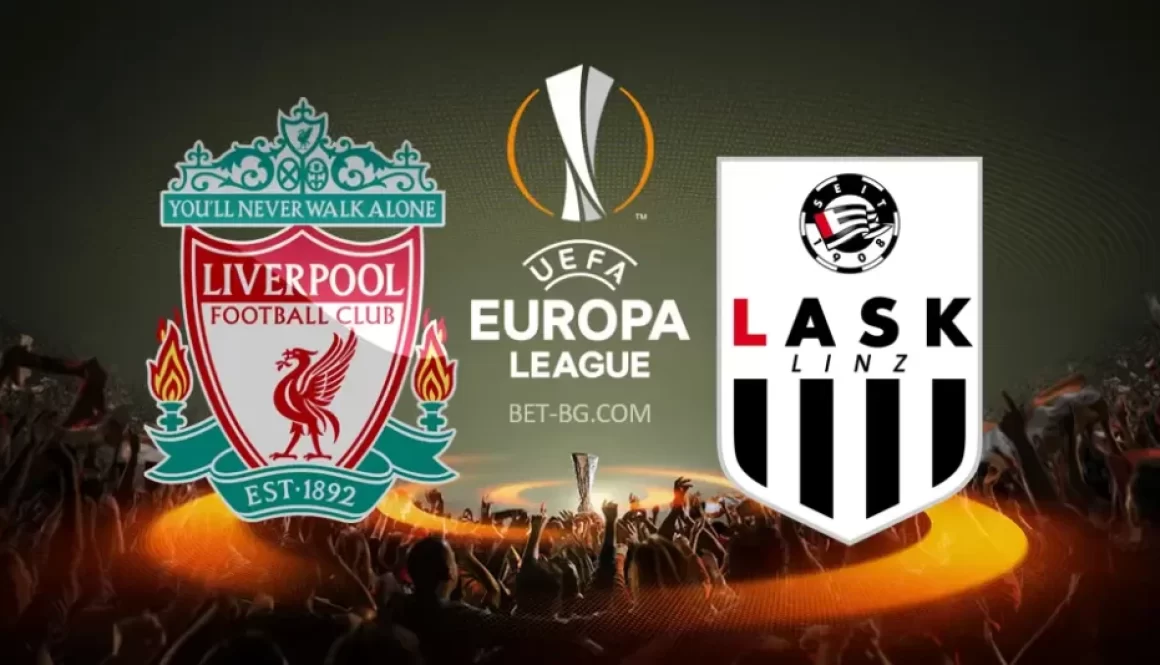 Liverpool - LASK Linz bet365