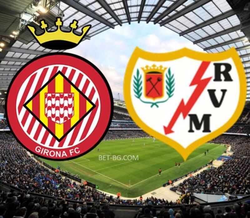 Girona - Rayo Vallecano bet365