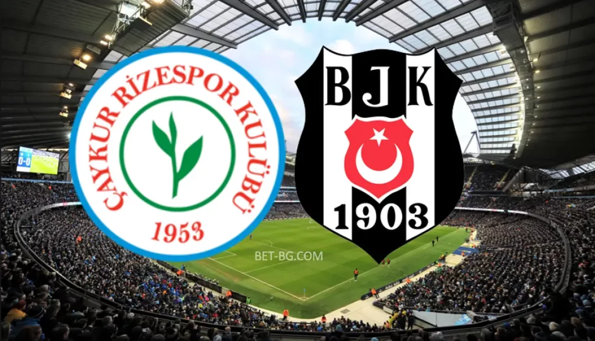 Çaykur Rizespor - Beşiktaş bet365