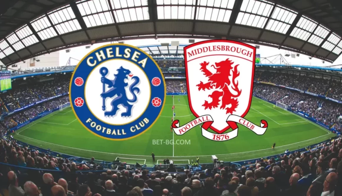 Chelsea - Middlesbrough bet365