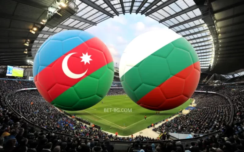 Azerbaijan - Bulgaria bet365