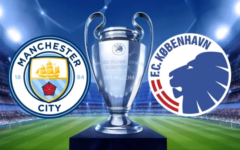 Manchester City - Copenhagen bet365